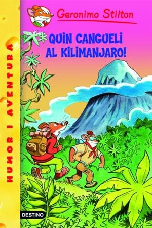 QUIN CANGUELI AL KILIMANJARO ( GERONIMO STILTON 26 ) | 9788492671823 | STILTON, GERONIMO | Llibreria Drac - Llibreria d'Olot | Comprar llibres en català i castellà online