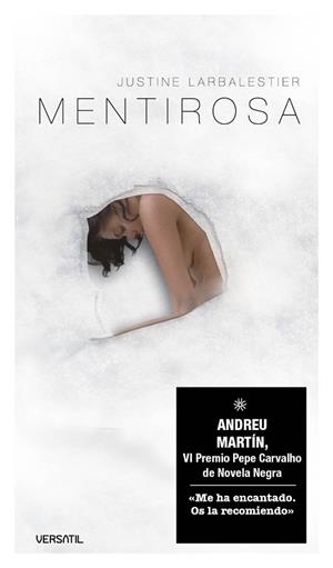 MENTIROSA | 9788492929368 | LARBALESTIER, JUSTINE | Llibreria Drac - Librería de Olot | Comprar libros en catalán y castellano online