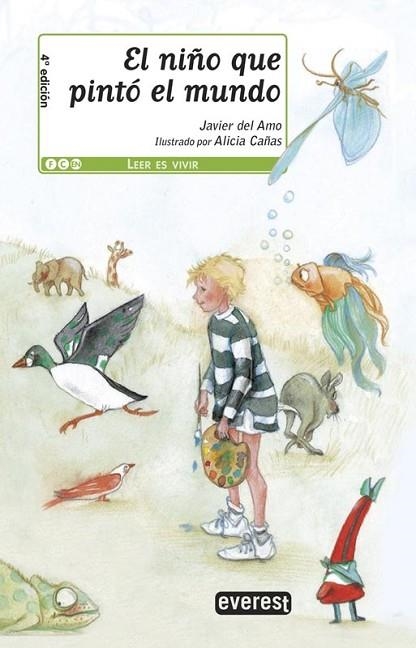 NIÑO QUE PINTO EL MUNDO, EL ( 8 ANYS) | 9788444142272 | AMO, JAVIER DEL | Llibreria Drac - Librería de Olot | Comprar libros en catalán y castellano online