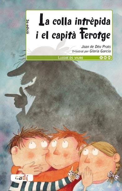 COLLA INTRÈPIDA I EL CAPITA FEROTGE, LA | 9788447440443 | PRATS, JOAN DE DEU | Llibreria Drac - Librería de Olot | Comprar libros en catalán y castellano online