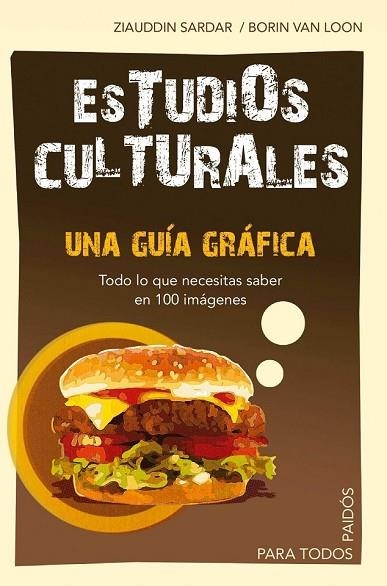 ESTUDIOS CULTURALES | 9788449324741 | SARDAR, ZIAUDDIN / VAN LOON, BORIN | Llibreria Drac - Librería de Olot | Comprar libros en catalán y castellano online