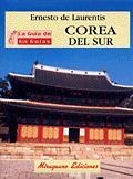 COREA DEL SUR | 9788478132355 | LAURENTIS, ERNESTO DE | Llibreria Drac - Librería de Olot | Comprar libros en catalán y castellano online