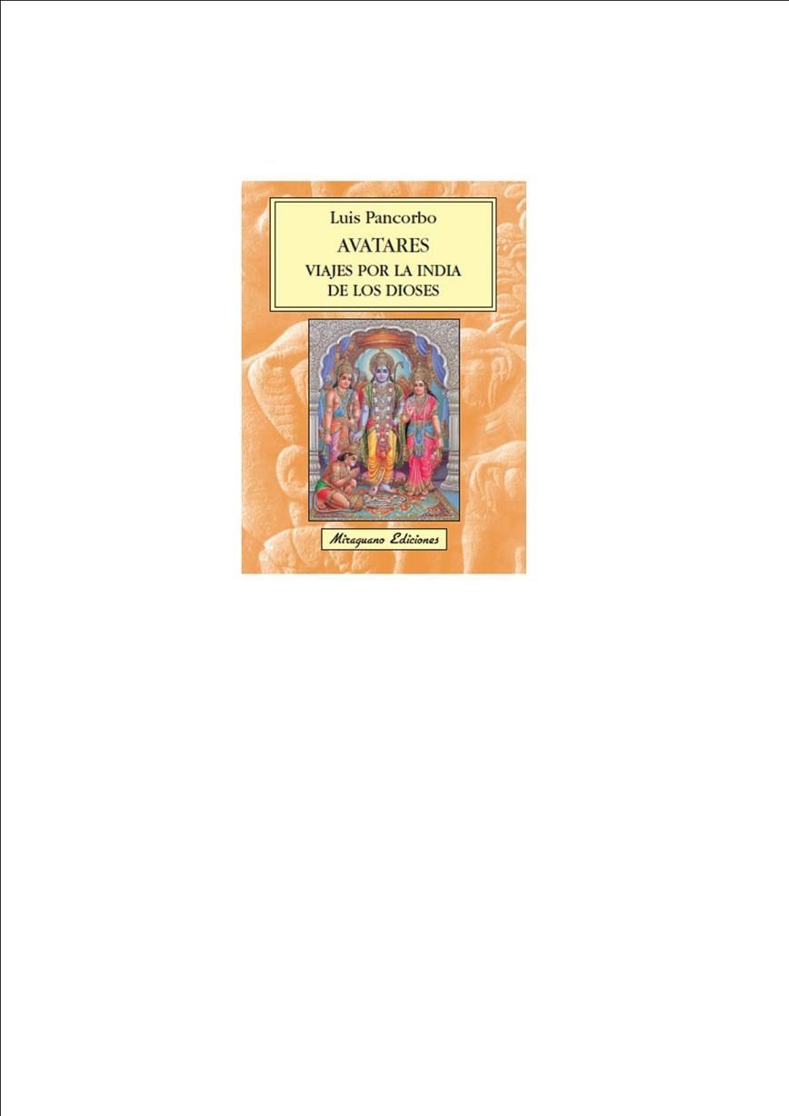 AVATARES. VIAJE POR LA INDIA DE LOS DIOSES | 9788478133345 | PANCORBO, LUIS | Llibreria Drac - Librería de Olot | Comprar libros en catalán y castellano online