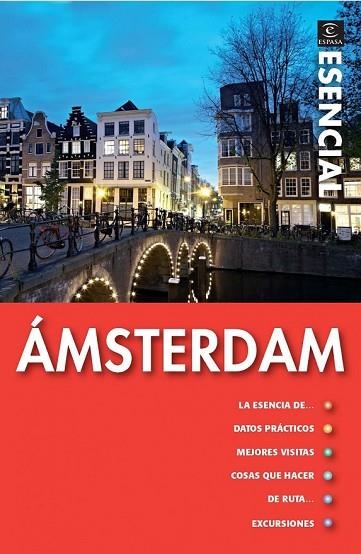 AMSTERDAM 2011 (GUIA ESENCIAL) | 9788467035230 | AA.VV. | Llibreria Drac - Librería de Olot | Comprar libros en catalán y castellano online