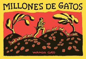 MILLONES DE GATOS | 9788492412891 | GAG, WANDA | Llibreria Drac - Librería de Olot | Comprar libros en catalán y castellano online