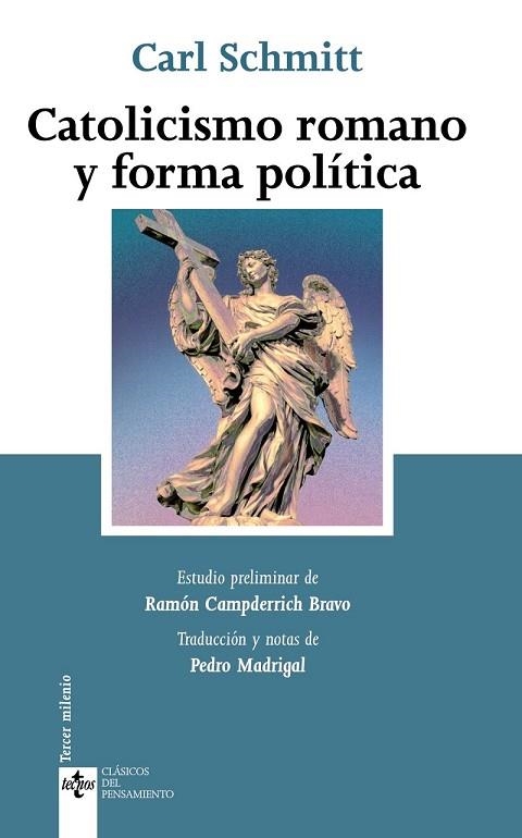 CATOLICISMO ROMANO Y FORMA POLITICA | 9788430952045 | SCHMITT, CARL | Llibreria Drac - Librería de Olot | Comprar libros en catalán y castellano online