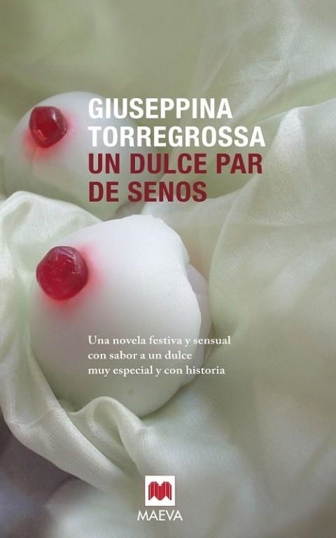 DULCE PAR DE SENOS, UN | 9788415120063 | TORREGROSSA, GIUSEPPINA | Llibreria Drac - Librería de Olot | Comprar libros en catalán y castellano online
