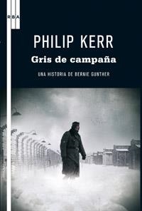GRIS DE CAMPAÑA | 9788498679274 | KERR, PHILIP | Llibreria Drac - Llibreria d'Olot | Comprar llibres en català i castellà online