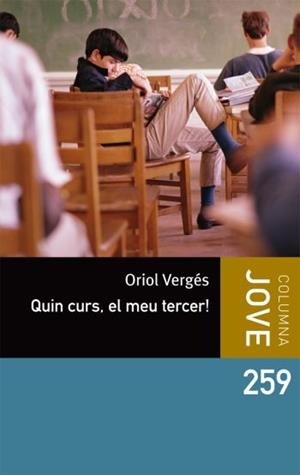 QUIN CURS EL MEU TERCER | 9788499323343 | VERGES, ORIOL | Llibreria Drac - Librería de Olot | Comprar libros en catalán y castellano online