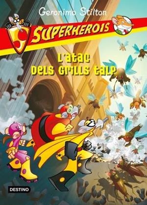 ATAC DELS GRILLS TALP, L' (SUPERHEROIS 3) | 9788499323749 | STILTON, GERONIMO | Llibreria Drac - Llibreria d'Olot | Comprar llibres en català i castellà online