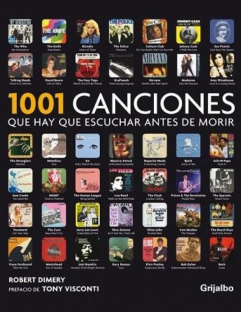1001 CANCIONES QUE HAY QUE ESCUCHAR ANTES DE MORIR | 9788425346170 | DIMERY, ROBERT; VISCONTI, TONY | Llibreria Drac - Librería de Olot | Comprar libros en catalán y castellano online