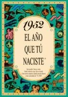 1952. EL AÑO QUE TU NACISTE | 9788488907899 | COLLADO BASCOMPTE, ROSA | Llibreria Drac - Librería de Olot | Comprar libros en catalán y castellano online