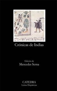 CRONICAS DE INDIAS | 9788437618357 | SERNA, MERCEDES | Llibreria Drac - Llibreria d'Olot | Comprar llibres en català i castellà online