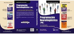 PROGRAMACION NEUROLINGUISTICA PNL | 9788497353779 | BAVISTER, STEVE;VICKERS, AMANDA | Llibreria Drac - Librería de Olot | Comprar libros en catalán y castellano online