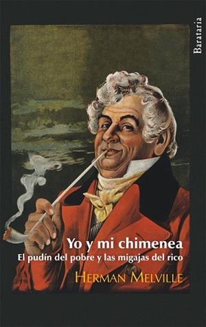 YO Y MI CHIMENEA | 9788492979196 | MELVILLE, HERMAN | Llibreria Drac - Llibreria d'Olot | Comprar llibres en català i castellà online