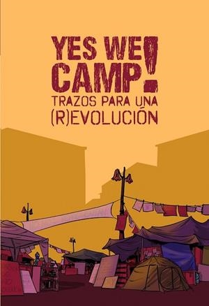 YES WE CAMP! : TRAZOS PARA UNA (R)EVOLUCIÓN | 9788492902606 | VARIOS AUTORES | Llibreria Drac - Librería de Olot | Comprar libros en catalán y castellano online