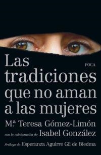 TRADICIONES QUE NO AMAN A LAS MUJERES, LAS | 9788496797550 | GOMEZ-LIMON, Mª TERESA; GONZALEZ, ISABEL | Llibreria Drac - Librería de Olot | Comprar libros en catalán y castellano online