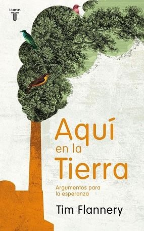 AQUI EN LA TIERRA | 9788430608331 | FLANNERY, TIM | Llibreria Drac - Librería de Olot | Comprar libros en catalán y castellano online