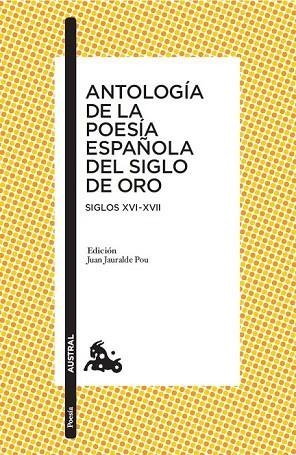 ANTOLOGIA DE LA POESIA ESPAÑOLA DEL SIGLO DE ORO | 9788467033618 | AA.VV. | Llibreria Drac - Librería de Olot | Comprar libros en catalán y castellano online