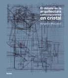 DETALLE EN LA ARQUITECTURA CONTEMPORÁNEA EN CRISTAL, EL | 9788498015386 | MCLEOD, VIRGINIA | Llibreria Drac - Librería de Olot | Comprar libros en catalán y castellano online