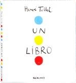 LIBRO, UN | 9788492750368 | TULLET, HERVE | Llibreria Drac - Librería de Olot | Comprar libros en catalán y castellano online