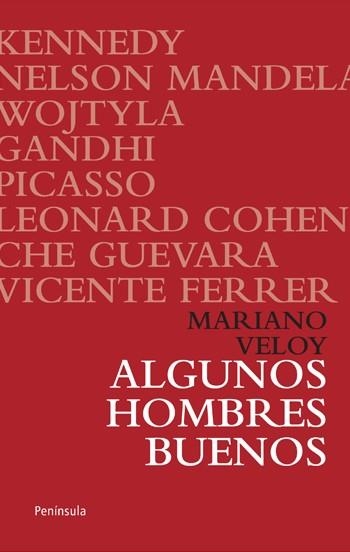 ALGUNOS HOMBRES BUENOS | 9788499420851 | VELOY, MARIANO | Llibreria Drac - Llibreria d'Olot | Comprar llibres en català i castellà online
