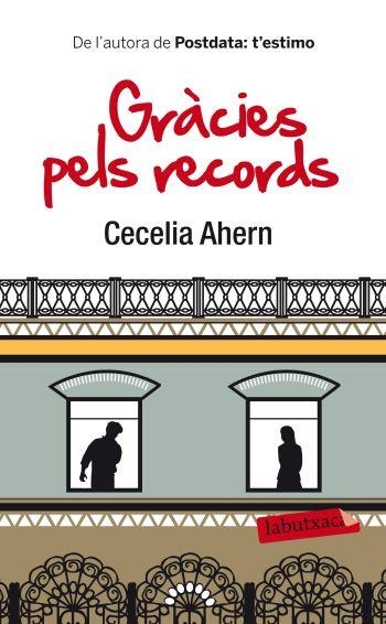 GRACIES PELS RECORDS | 9788499302621 | AHERN, CECELIA | Llibreria Drac - Librería de Olot | Comprar libros en catalán y castellano online
