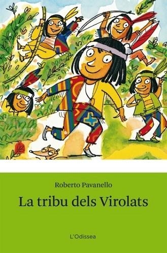 TRIBU DELS VIROLATS, LA | 9788499323428 | PANAVELLO, ROBERTO | Llibreria Drac - Librería de Olot | Comprar libros en catalán y castellano online