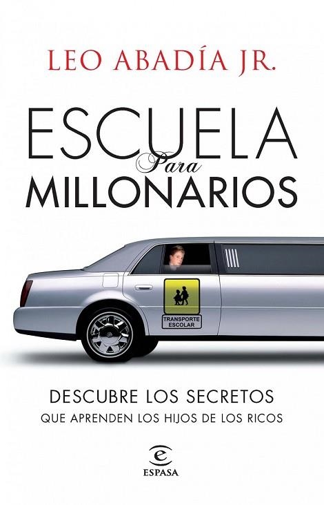 ESCUELA PARA MILLONARIOS | 9788467035759 | ABADIA, LEO | Llibreria Drac - Llibreria d'Olot | Comprar llibres en català i castellà online