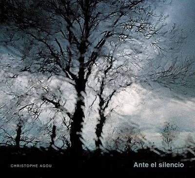 ANTE EL SILENCIO | 9788497857185 | AGOU, CHRISTOPHE | Llibreria Drac - Llibreria d'Olot | Comprar llibres en català i castellà online