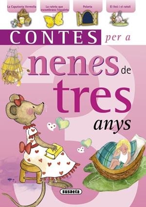 CONTES PER A NENES DE TRES ANYS | 9788467709438 | VV.AA. | Llibreria Drac - Llibreria d'Olot | Comprar llibres en català i castellà online