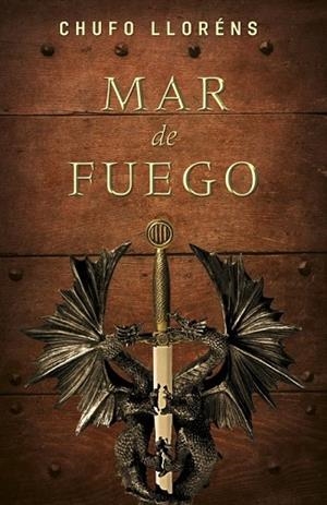 MAR DE FUEGO | 9788425345609 | LLORENS, CHUFO | Llibreria Drac - Librería de Olot | Comprar libros en catalán y castellano online