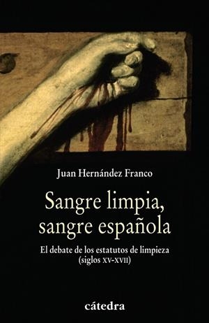SANGRE LIMPIA SANGRE ESPAÑOLA | 9788437627441 | HERNANDEZ, JUAN | Llibreria Drac - Librería de Olot | Comprar libros en catalán y castellano online
