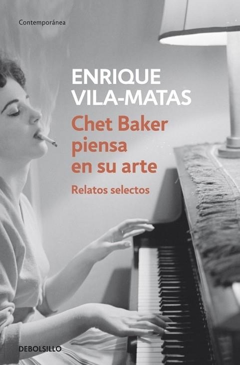 CHET BAKER PIENSA EN SU ARTE | 9788499087672 | VILA-MATAS, ENRIQUE | Llibreria Drac - Llibreria d'Olot | Comprar llibres en català i castellà online