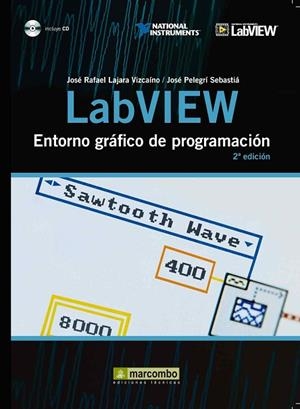 LABVIEW ENTORNO GRAFICO DE PROGRAMACION | 9788426716965 | LAJARA, JOSE RAFAEL;PELEGRI, JOSE | Llibreria Drac - Librería de Olot | Comprar libros en catalán y castellano online