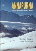 ANNAPURNA, 50 AÑOS DE EXPEDICIONES A LA ZONA DE LA MUERTE | 9788489969650 | MESSNER, REINHOLD | Llibreria Drac - Librería de Olot | Comprar libros en catalán y castellano online
