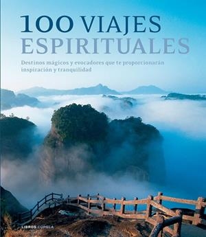 100 VIAJES ESPIRITUALES | 9788448068585 | AA. VV. | Llibreria Drac - Llibreria d'Olot | Comprar llibres en català i castellà online