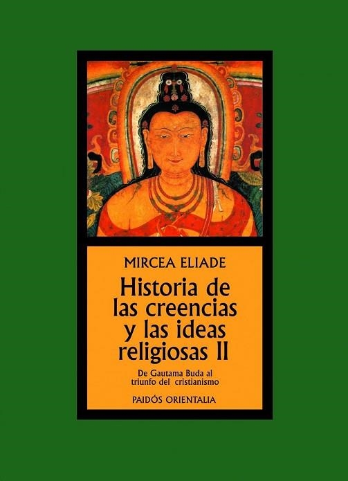 HISTORIA DE LAS CREENCIAS Y LAS IDEAS RELIGIOSAS II | 9788449325038 | ELIADE, MIRCEA | Llibreria Drac - Llibreria d'Olot | Comprar llibres en català i castellà online