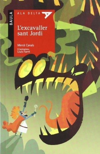 EXCAVALLER SANT JORDI, L' | 9788447922642 | CANALS, MERCE | Llibreria Drac - Librería de Olot | Comprar libros en catalán y castellano online