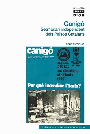 CANIGO SETMANARI INDEPENDENT DELS PAISOS CATALANS | 9788498833546 | MEROÑO, PERE | Llibreria Drac - Llibreria d'Olot | Comprar llibres en català i castellà online