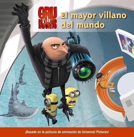 MAYOR VILLANO DEL MUNDO, EL. GRU MI VILLANO FAVORITO | 9788466794084 | AA.VV. | Llibreria Drac - Librería de Olot | Comprar libros en catalán y castellano online