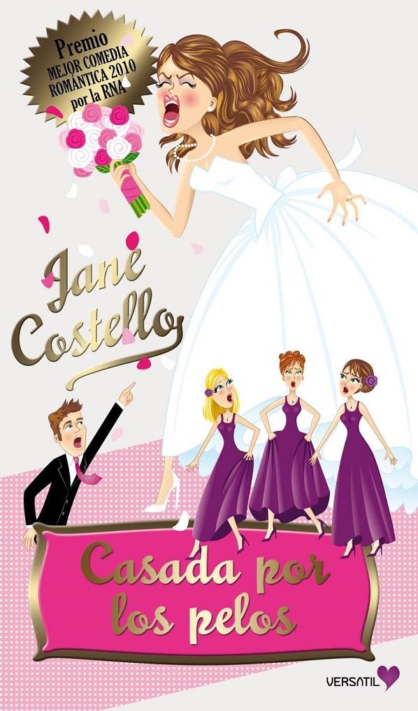 CASADA POR LOS PELOS | 9788492929382 | COSTELLO, JANE | Llibreria Drac - Librería de Olot | Comprar libros en catalán y castellano online