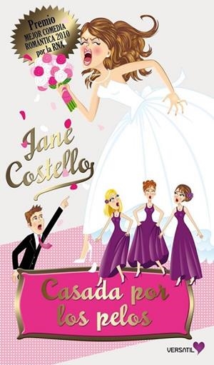 CASADA POR LOS PELOS | 9788492929382 | COSTELLO, JANE | Llibreria Drac - Librería de Olot | Comprar libros en catalán y castellano online