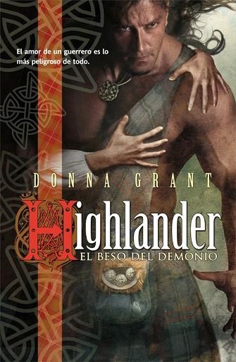 HIGHLANDER EL BESO DEL DEMONIO | 9788498006544 | GRANT, DONNA | Llibreria Drac - Librería de Olot | Comprar libros en catalán y castellano online