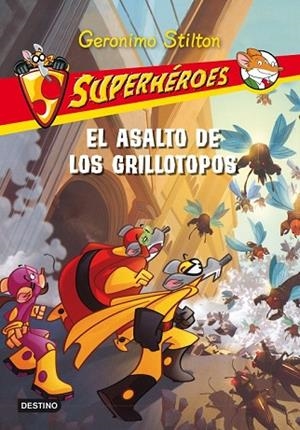 ASALTO DE LOS GRILLOTOPO, EL (SUPERHEROES 3) | 9788408099529 | STILTON, GERONIMO | Llibreria Drac - Llibreria d'Olot | Comprar llibres en català i castellà online