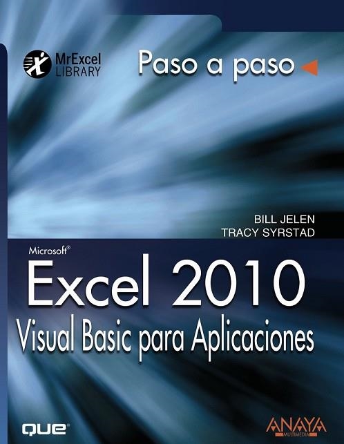 EXCEL 2010 VISUAL BASIC PARA APLICACIONES | 9788441528734 | JELEN, BILL / SYRSTAD, TRACY | Llibreria Drac - Librería de Olot | Comprar libros en catalán y castellano online