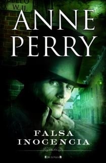 FALSA INOCENCIA | 9788466642958 | PERRY, ANNE | Llibreria Drac - Llibreria d'Olot | Comprar llibres en català i castellà online