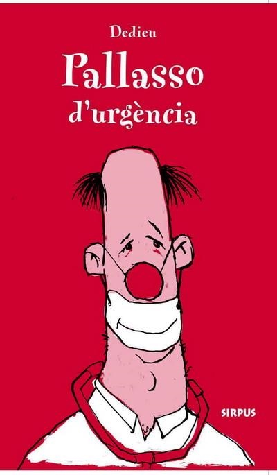PALLASSO D'URGÈNCIA | 9788496483972 | DEDIEU, THIERRY | Llibreria Drac - Llibreria d'Olot | Comprar llibres en català i castellà online