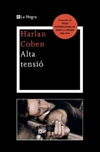 ALTA TENSIO | 9788482649412 | COBEN, HARLAN | Llibreria Drac - Librería de Olot | Comprar libros en catalán y castellano online