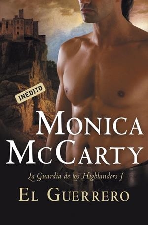 GUERRERO, EL | 9788499088013 | MCCARTY, MONICA | Llibreria Drac - Librería de Olot | Comprar libros en catalán y castellano online